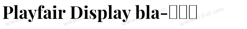 Playfair Display bla字体转换